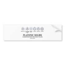 Platonic Solids As Derived From The Fruit Of Life Bumper Stickers