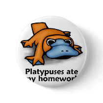 Platypuses ate my Homework Button