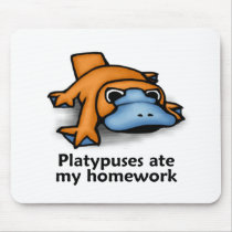Platypuses ate my Homework Mousepad