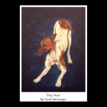 Play Bow posters by carolmotsinger Play Bow posters