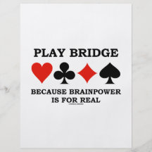 Play Bridge Because Brainpower Is For Real Full Color Flyer