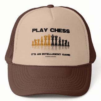 Play Chess It's An Intelligent Game hat