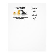 Play Chess It's The Only Game Where Pawn To Queen Letterhead Design