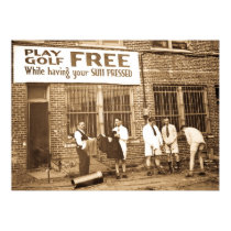 Play Golf Free (While Having Your Suit Pressed) posters