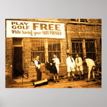 Play Golf Free (While Having Your Suit Pressed) Print