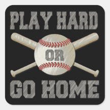 Play Hard or Go Home Stickers