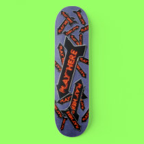 Play Here Skateboard