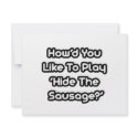 Play Hide The Sausage? invitations by Funny_MoFo_Shirts Play Hide The Sausage? invitations