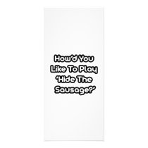 Play Hide The Sausage? rack cards by Funny_MoFo_Shirts Play Hide The Sausage? rack cards