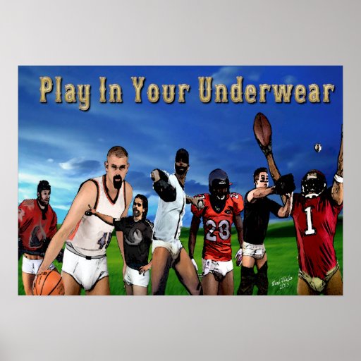Play in your Underwear Poster (with words) Zazzle