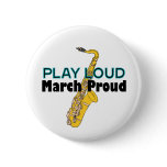 Play Loud March Proud Button
