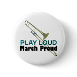 Play Loud, March Proud (Trombone) Buttons