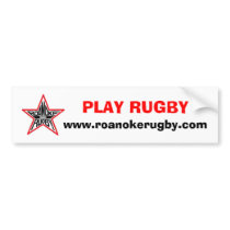 Play Rugby Bumber Sicker bumper stickers by rexroanoke Play Rugby Bumber Sicker bumper stickers