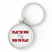 Play To Win - Win To Play - Poker Key Chain