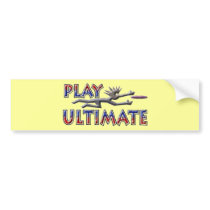 Play Ultimate Bumper Sticker