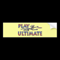Play Ultimate Bumper Sticker bumper stickers