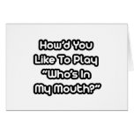 Play Who's In My Mouth? Cards