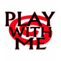 Play With Me t-shirts