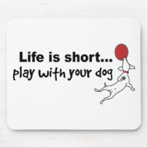 Play with Your Dog Mouse Pads