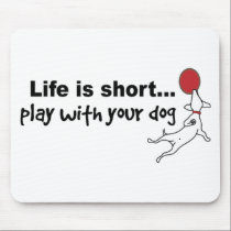 Play with Your Dog mousepads