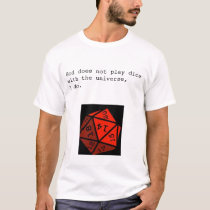 Playin' Dice t-shirts