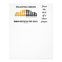 Playing Chess Brightens My Day (Chess Set) Personalized Letterhead