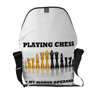 Playing Chess Is My Modus Operandi Courier Bag
