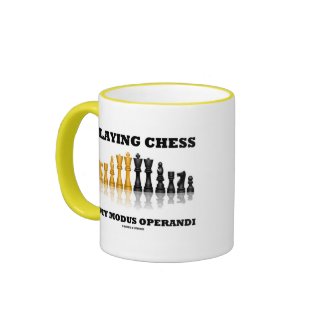 Playing Chess Is My Modus Operandi Mug
