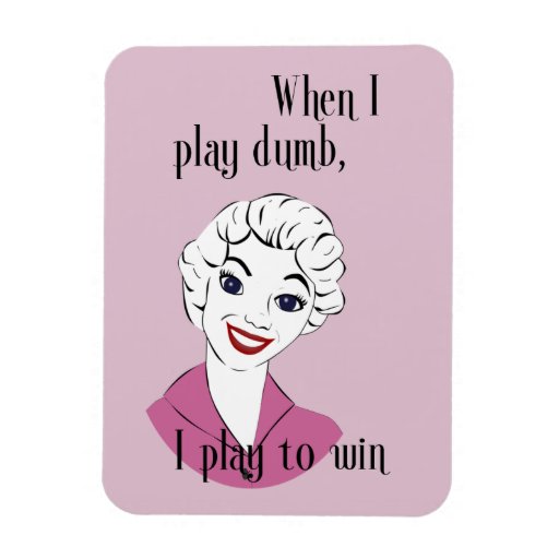 playing-dumb-premium-magnet-zazzle