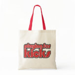 Playing For Kicks bag