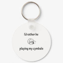 Playing My Cymbals keychains by fullofNuts Playing My Cymbals keychains