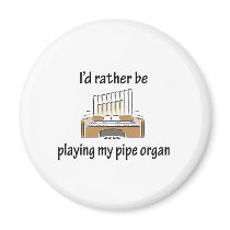Playing My Pipe Organ magnets