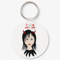 Playing with Fire Keychain