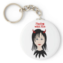 Playing with Fire Keychain