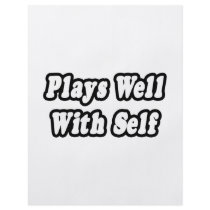Plays Well With Self flyers by Funny_MoFo_Shirts Plays Well With Self flyers