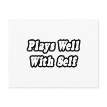 Plays Well With Self postcards by Funny_MoFo_Shirts Plays Well With Self postcards
