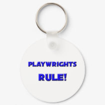 Playwrights Rule! keychains by professions Playwrights Rule! keychains