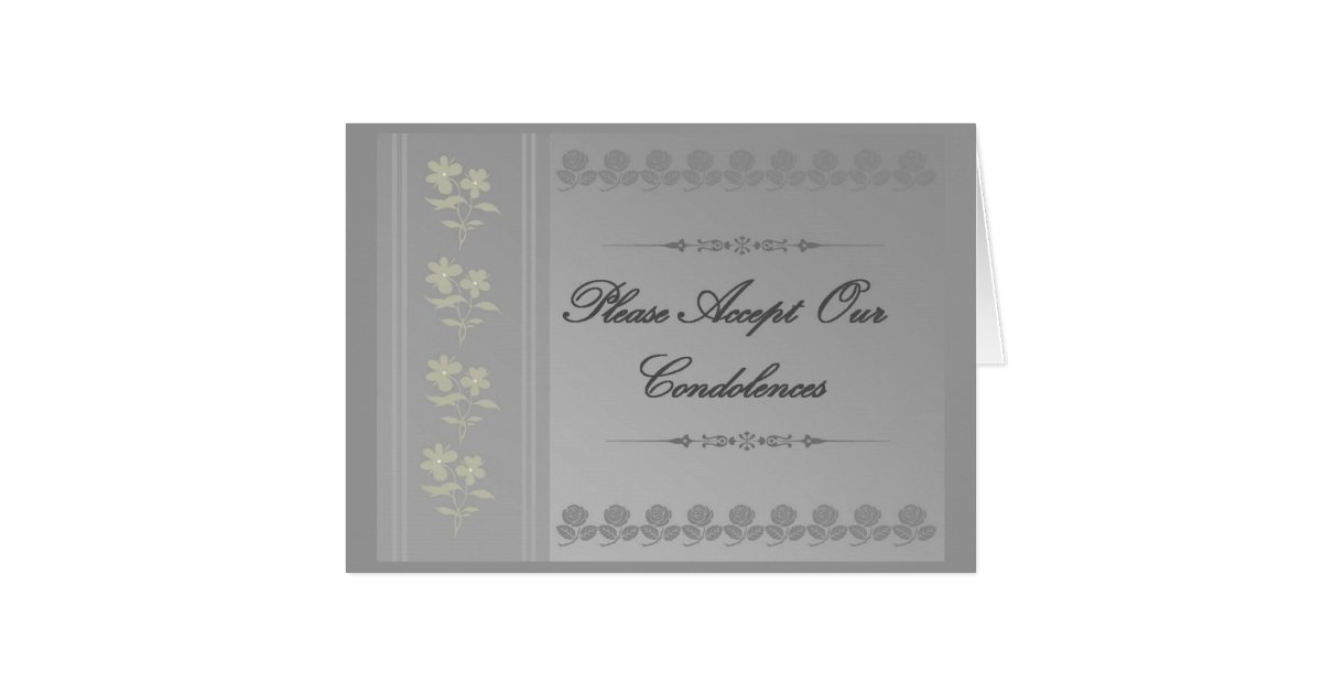 Please Accept Our Condolences Card Zazzle