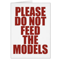 Please Do Not Feed The Models! Card