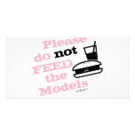 Please Do Not Feed the Models Customized Photo Card