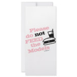 Please Do Not Feed the Models Rack Cards