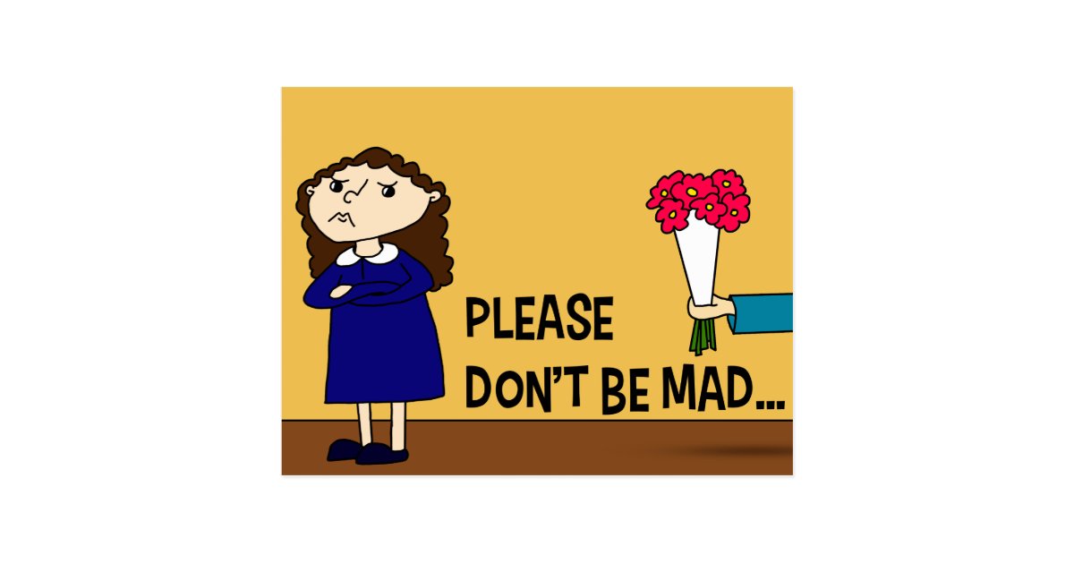 please-don-t-be-mad-postcard-zazzle