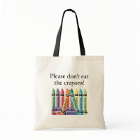 Please don't eat the crayons bag
