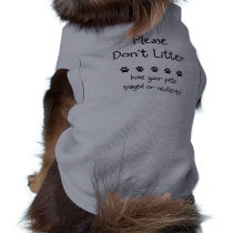 Please Dont Litter pet clothing by ppprincess1 Please Dont Litter pet clothing