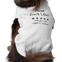 Please Dont Litter pet clothing by ppprincess1 Please Dont Litter pet clothing