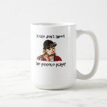 Please don't shoot the piccolo player! mugs