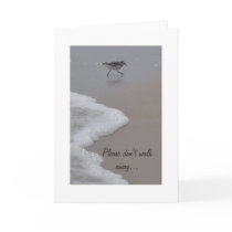 Please don't walk away..... cards