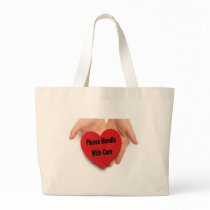 Please Handle With Care Valentine Hands bags