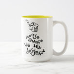 Please Ignore Me Till Dessert Coffee Mugs