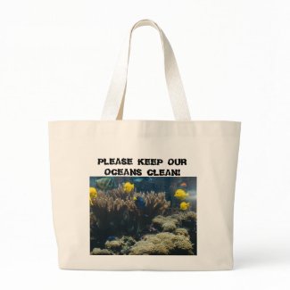 PLEASE KEEP OUR OCEANS CLEAN! - bag bag